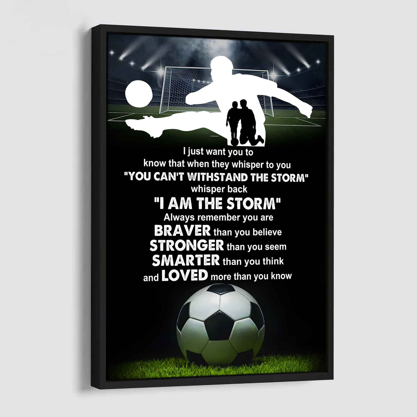 Poster Canvas To My Son Whisper Back I Am The Storm Loved More Than You Know Gift From Dad