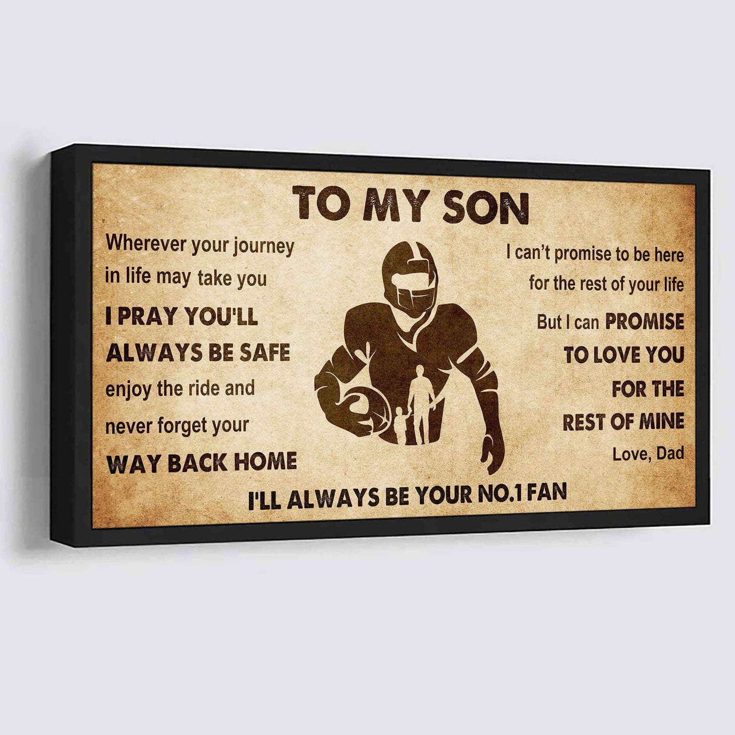 Personalized Sport Poster Canvas I'll Be Your No 1 Fan Dad To Son - Never Forget Your Way Back Home