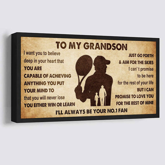 Personalized Sport Poster Canvas I'll Be Your No 1 Fan Grandpa To Grandson - You Will Never Lose You Either Win Or Learn