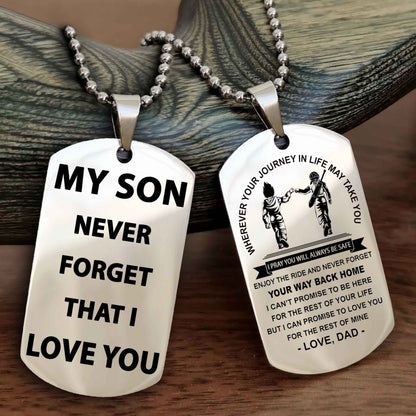 Family Double Sided Dog Tag To My Son Never Forget That I Love You - Gift For Son Never Forget Your Way Back Home