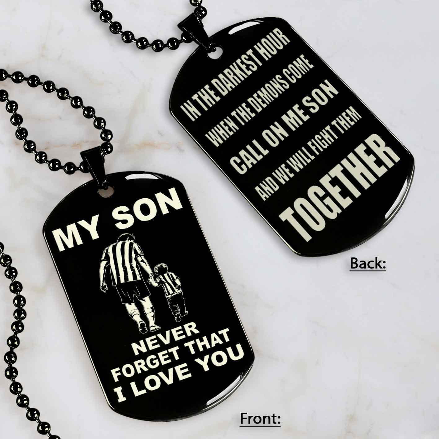 DRB Personalized Double Sided Dog Tag To My Son Never Forget That I Love You - Call On Me Son