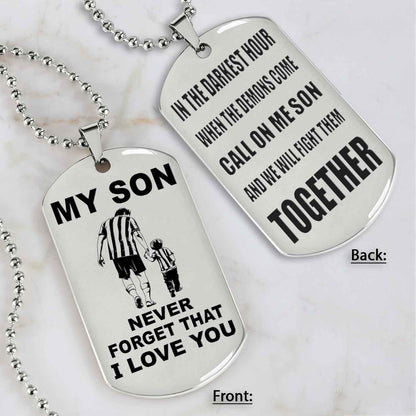 DRB Personalized Double Sided Dog Tag To My Son Never Forget That I Love You - Call On Me Son