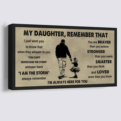 Soldier To My Daughter Remember That When They Whisper To You Whisper Back I'm The Storm I'm Always Here For You