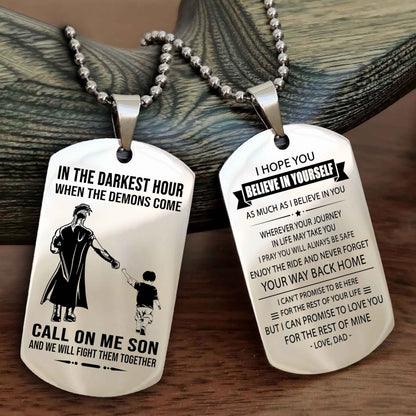 DRB Double Sided Dog Tag Call On Me Son - Gift For Son From Dad Never Forget Your Way Back Home