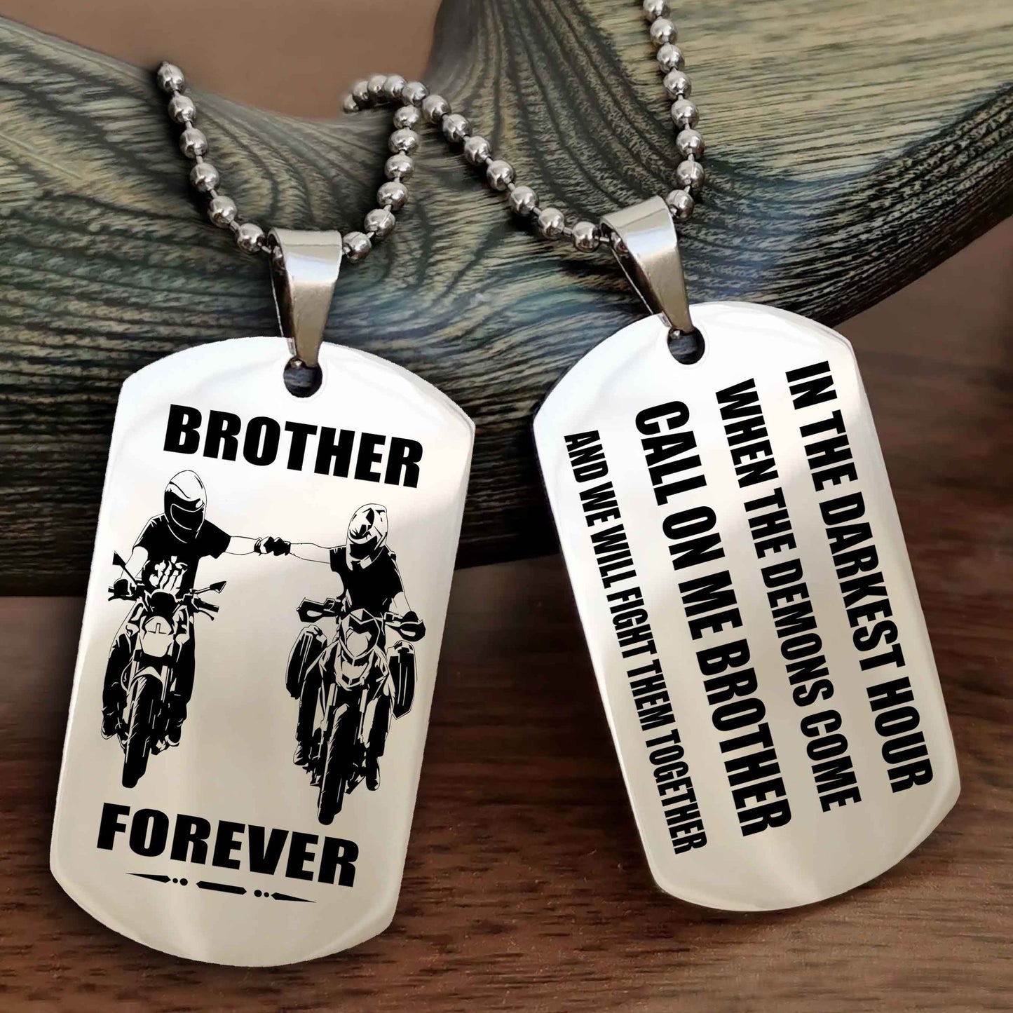 OP Engraved Double Sided Dog Tag Call On Me Brother NAG Brothers Forever We Will Fight Them Together