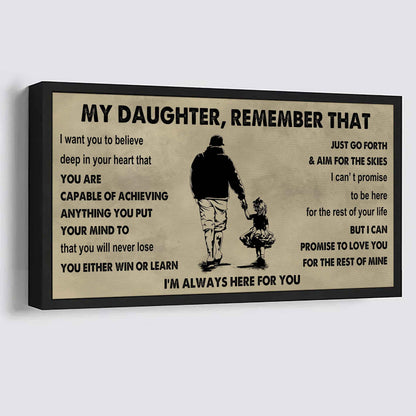 Soldier To My Daughter Remember That You Will Never Lose You Either Win Or Learn I'm Always Here For You