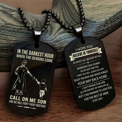 DRB Double Sided Dog Tag Call On Me Son - Gift For Son From Dad Never Forget Your Way Back Home