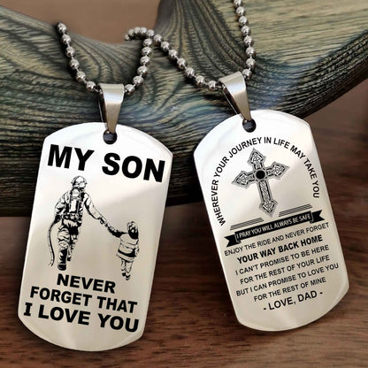 DRB Cross Double Sided Dog Tag To My Son Never Forget That I Love You - Gift For Son Never Forget Your Way Back Home
