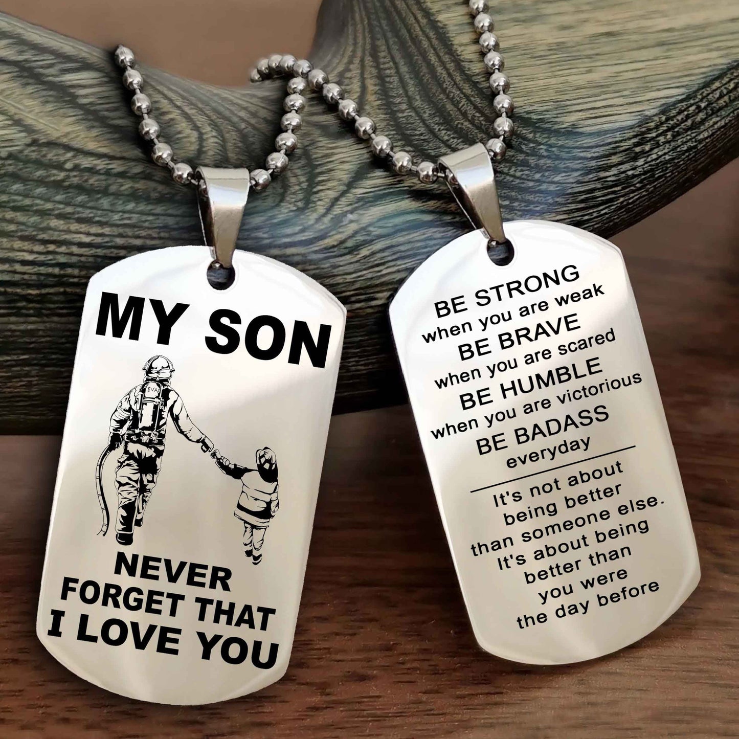 DRB Double Sided Dog Tag To My Son Never Forget That I Love You New Version - Be Strong When You Are Weak Be Badass Everyday