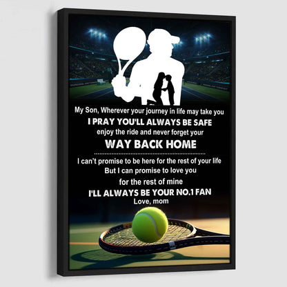 Sport Poster Canvas Mom To Son - Never Forget Your Way Back Home I Will Always Your No 1 Fan
