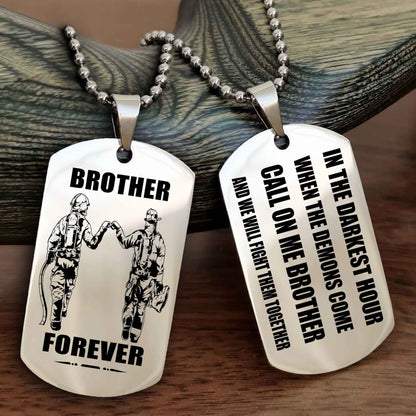 TWD Engraved Double Sided Dog Tag Call On Me Brother NAG Brothers Forever We Will Fight Them Together
