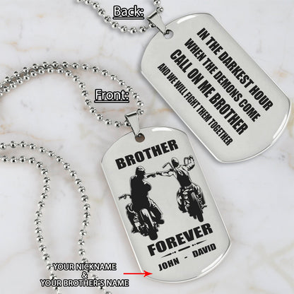 Soldier Call on me brother engraved dog tag double sided , Gift for brothers Brother Forever