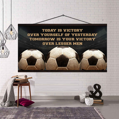 Baseball Poster Canvas - Today Is Victory Over Yourself Over Yourself Of Yesterday Tomorrow Is Your Victory Over Lesser Men