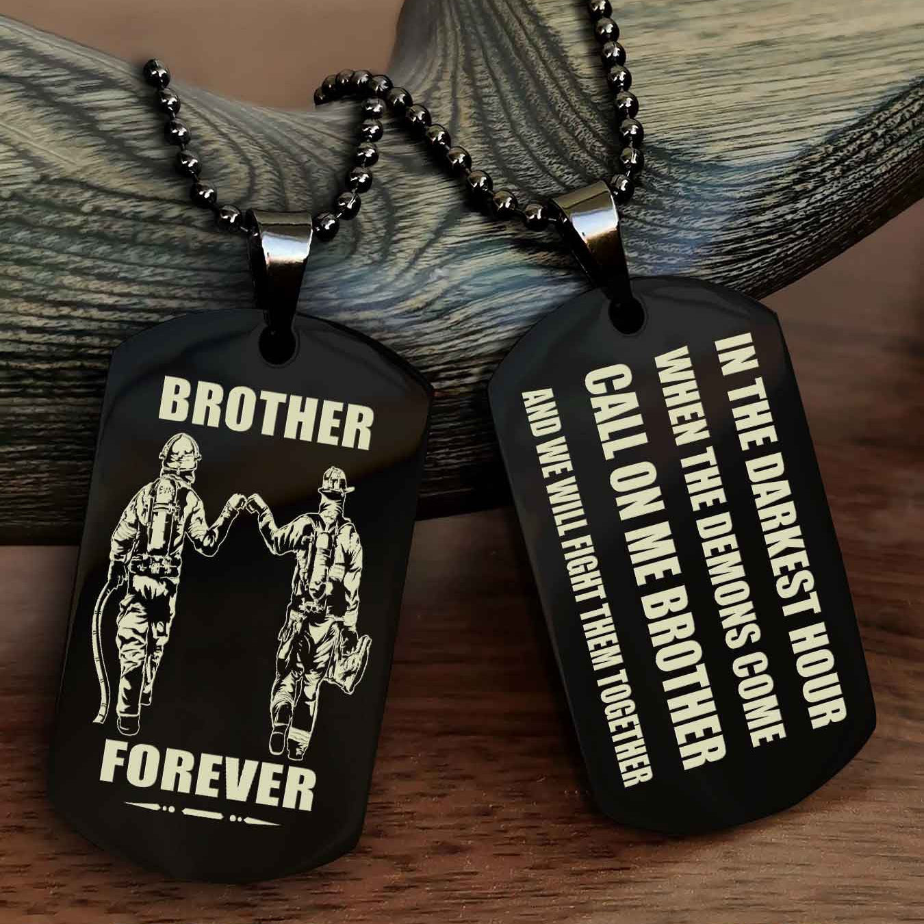 TWD Engraved Double Sided Dog Tag Call On Me Brother NAG Brothers Forever We Will Fight Them Together