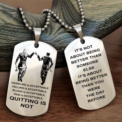 Spartan Double Sided Dog Tag Quiting Is Not It Is About Being Better Than You Were The Day Before