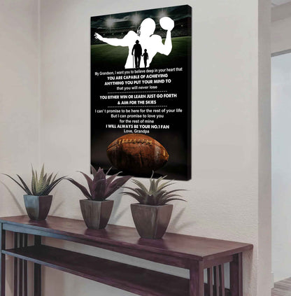 American Football Poster Canvas Granpa To Grandson - That You Will Never Lose You Either Win Or Learn I Will Always Your No 1 Fan