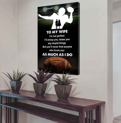 Sport Poster Canvas To My Wife I Am Not Perfect Gift For Your Wife