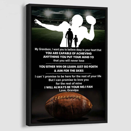 American Football Poster Canvas Granpa To Grandson - That You Will Never Lose You Either Win Or Learn I Will Always Your No 1 Fan
