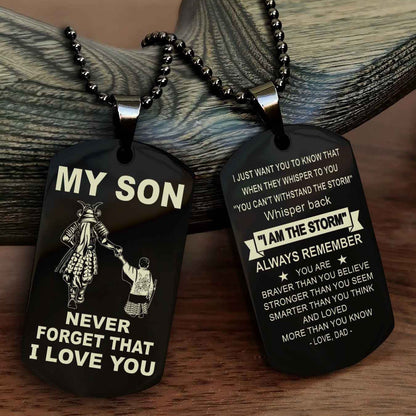 DRB Double Sided Dog Tag To My Son Never Forget That I Love You New Version - Whisper Back I'm The Storm