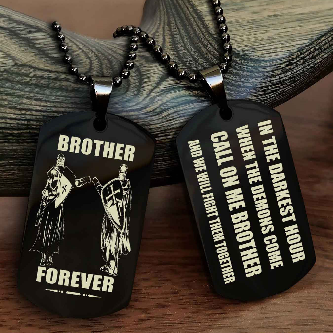 Viking Engraved Double Sided Dog Tag Call On Me Brother NAG Brothers Forever We Will Fight Them Together