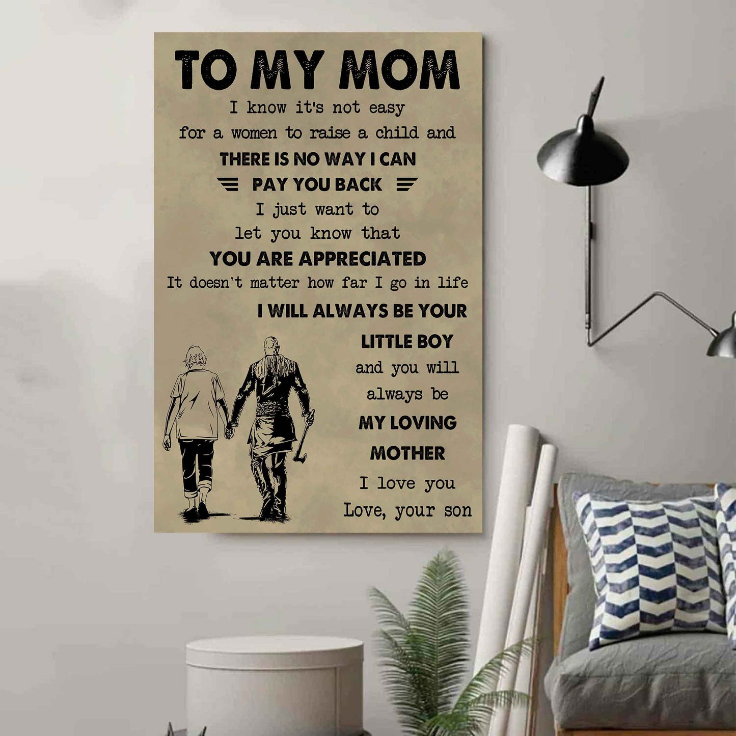 Poster Canvas To My Mom I Know It's Not Easy To Raise A Child I Will Always Be Your Little Boy