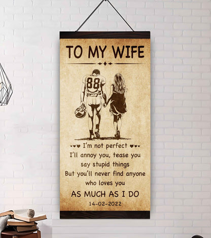 Family Poster Canvas To My Wife - I Am Not Perfect