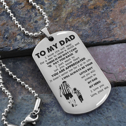Personalized DRB One Side Dog Tag To My Dad I Know It's Not Easy - I Will Always Be Your Little Boy Gift From Son To Dad Father's Day Gift