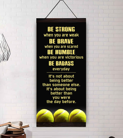 American Football-Be Strong-It is not About Being Better Than Someone Else It is about being better than you were the day before.
