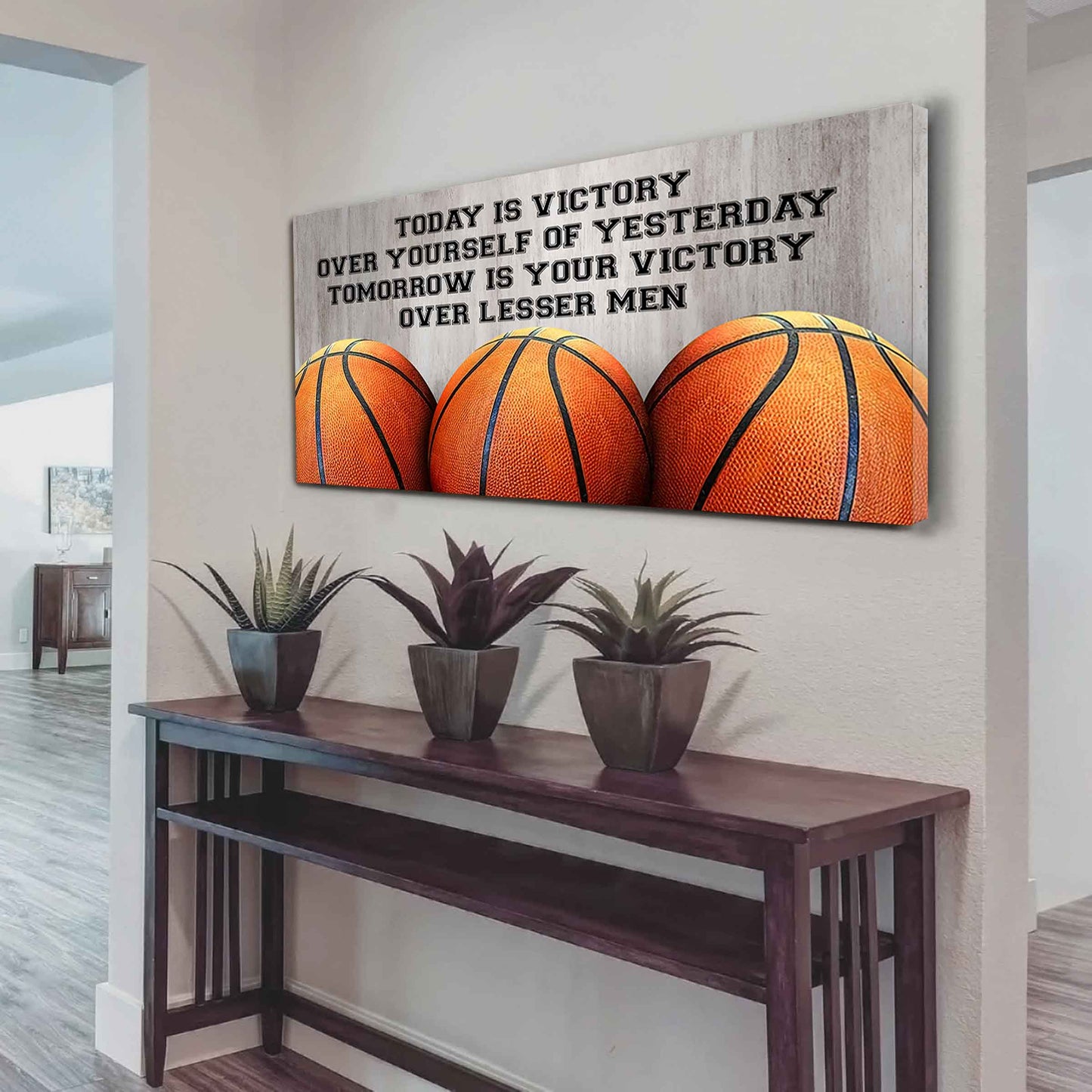 Basketball Poster Canvas - Today Is Victory Over Yourself Over Yourself Of Yesterday Tomorrow Is Your Victory Over Lesser Men