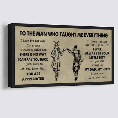 Samurai Poster Horizontal Canvas To My Dad I Know It's Not Easy To Raise A Child I Will Always Be Your Little Boy Gift From Son To Dad