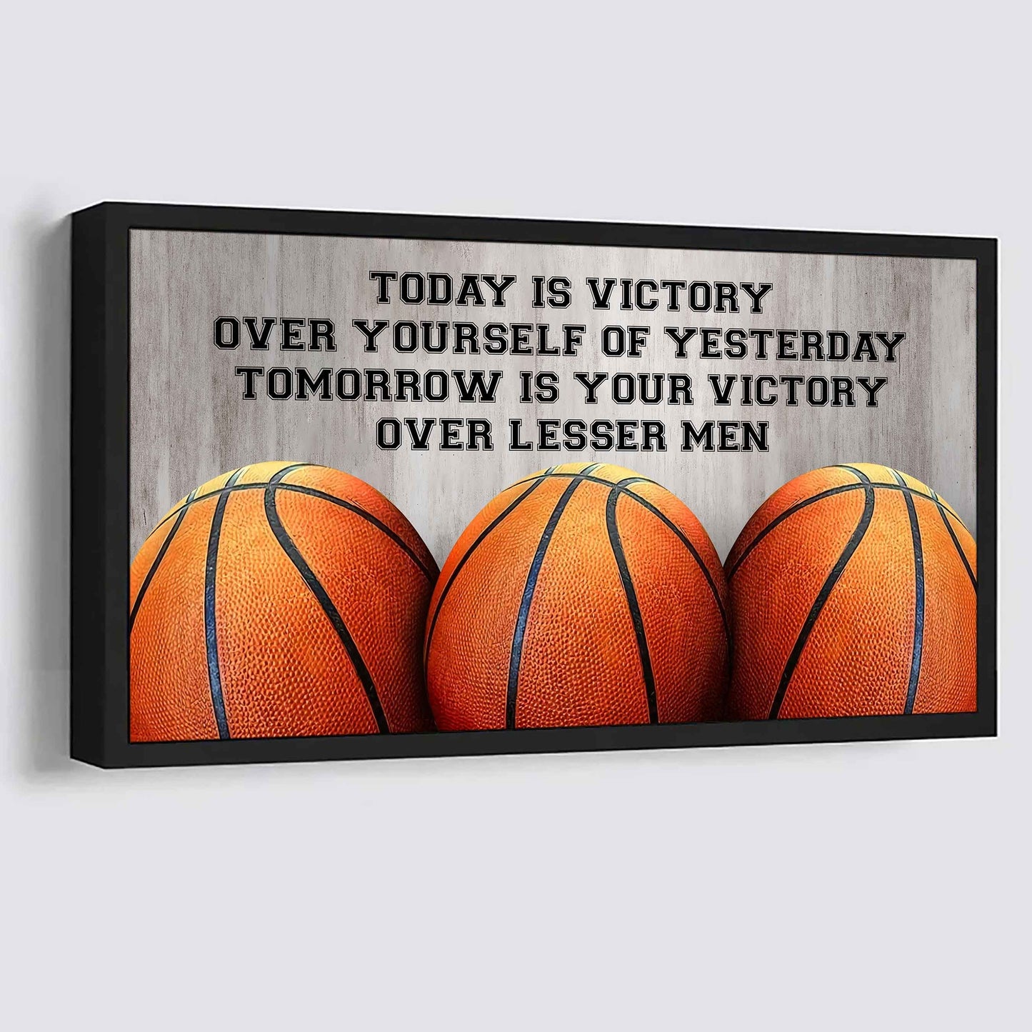 American Football Poster Canvas - Today Is Victory Over Yourself Over Yourself Of Yesterday Tomorrow Is Your Victory Over Lesser Men
