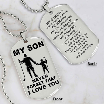 DRB Personalized Double Sided Dog Tag To My Son Never Forget That I Love You - Be Strong When We Are Weak Be Badass Everyday