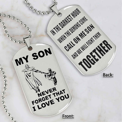 DRB Personalized Double Sided Dog Tag To My Son Never Forget That I Love You - Call On Me Son