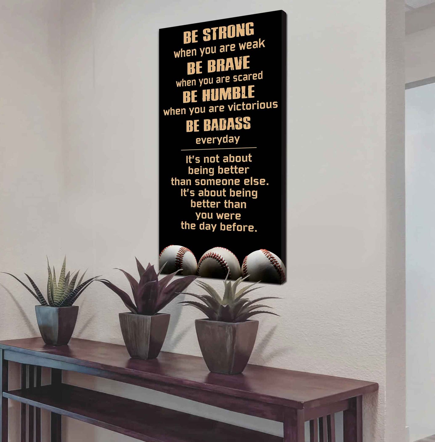 American Football-Be Strong-It is not About Being Better Than Someone Else It is about being better than you were the day before.