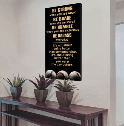 American Football-Be Strong-It is not About Being Better Than Someone Else It is about being better than you were the day before.