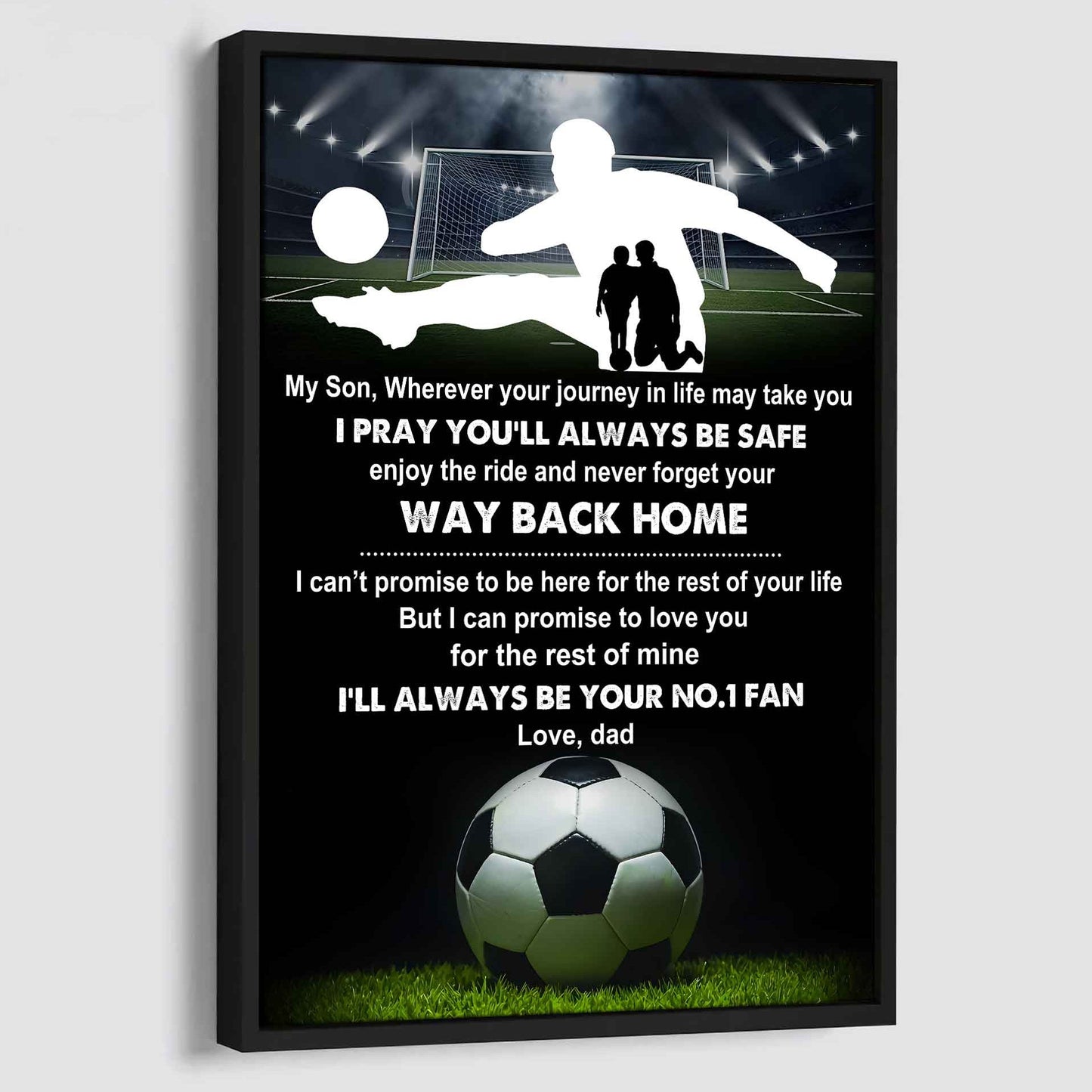 Baseball Poster Canvas Dad To Son - Never Forget Your Way Back Home I Will Always Your No 1 Fan