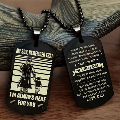DRB Personalized Double Sided Dog Tag My Son Remember That I Will Always Here You Will Never Lose You Either Win Or Learn