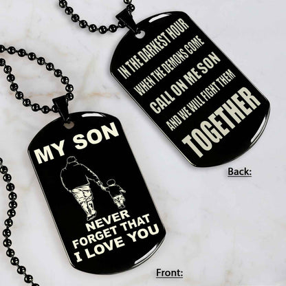 DRB Personalized Double Sided Dog Tag To My Son Never Forget That I Love You - Call On Me Son