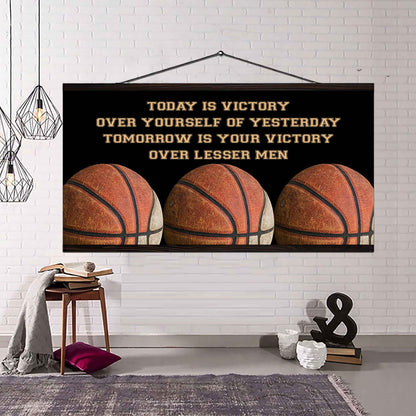 Tennis Poster Canvas - Today Is Victory Over Yourself Over Yourself Of Yesterday Tomorrow Is Your Victory Over Lesser Men