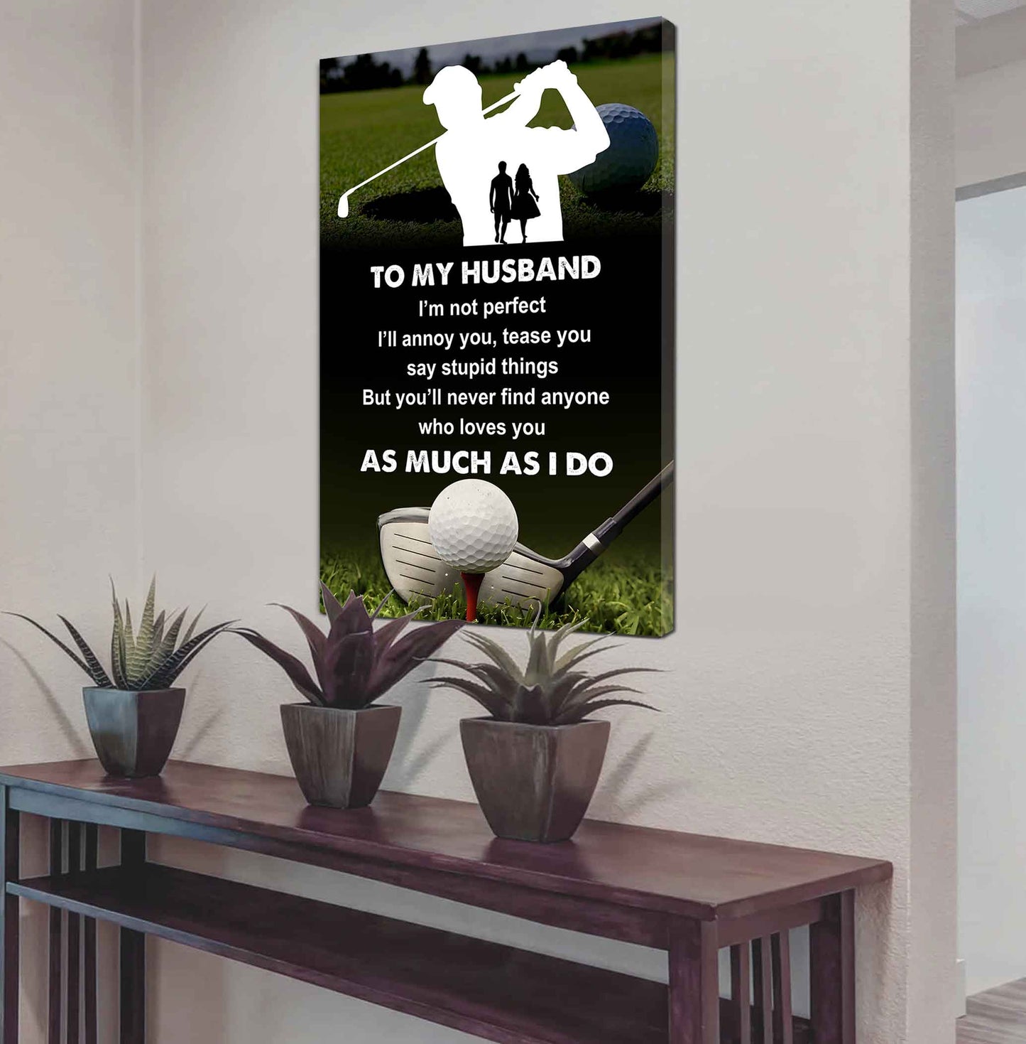 Sport Poster Canvas To My Husband I Am Not Perfect Gift For Husband Loving Gift