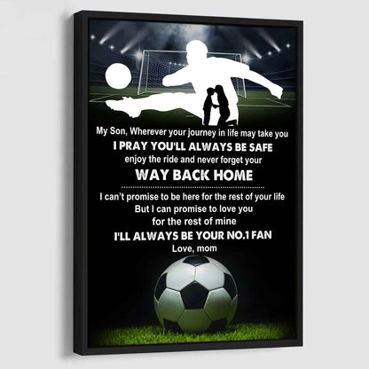 Baseball Poster Canvas Mom To Son - Never Forget Your Way Back Home I Will Always Your No 1 Fan