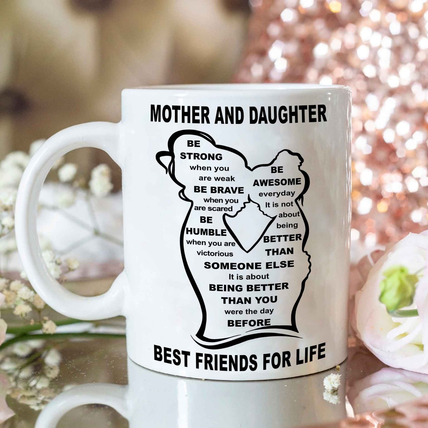 Family Personalized Mug Mother And Daughter Best Friend For Life With Inspiration Message
