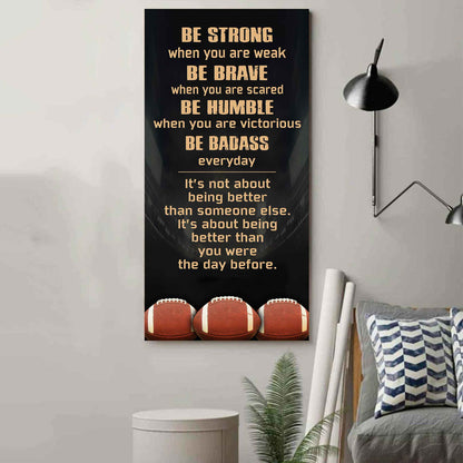 Basketball-Be Strong-It is not About Being Better Than Someone Else It is about being better than you were the day before.