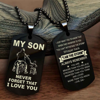 DRB Double Sided Dog Tag To My Son Never Forget That I Love You New Version - Whisper Back I'm The Storm