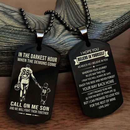 DRB Double Sided Dog Tag Call On Me Son - Gift For Son From Dad Never Forget Your Way Back Home
