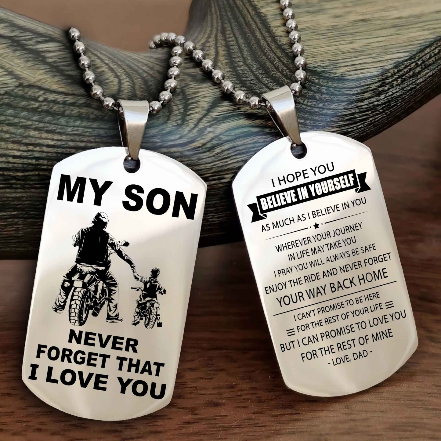 DRB Double Sided Dog Tag To My Son Never Forget That I Love You New Version - Your Way Back Home I Belive In You