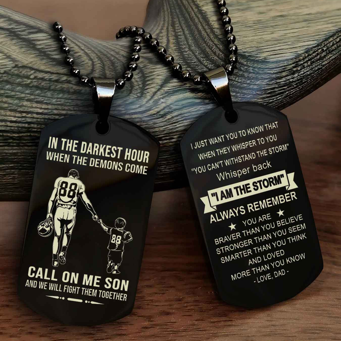 DRB Double Sided Dog Tag Call On Me Son - Gift For Son From Dad Whisper Back I'm The Storm