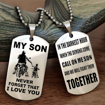 DRB Double Sided Dog Tag To My Son Never Forget That I Love You New Version - Call On Me Son And We Will Fight Them Together