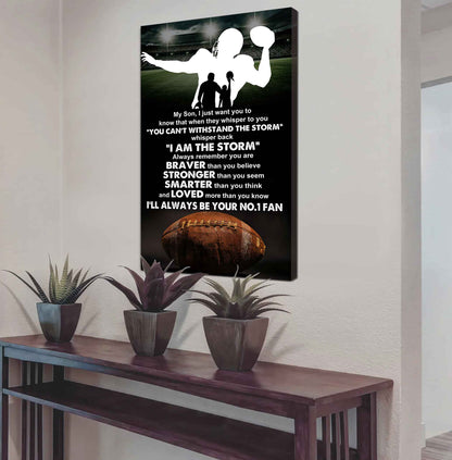 Sport Poster Canvas Dad To Son - Whisper Back I Am The Storm I Will Always Your No 1 Fan