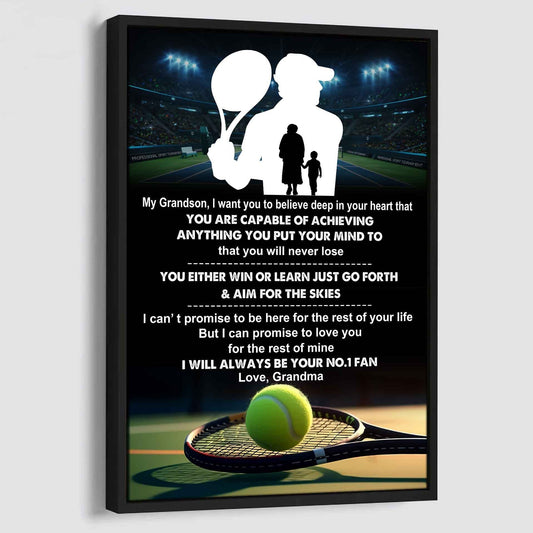 Tennis Poster Canvas Grandma To Grandson - That You Will Never Lose You Either Win Or Learn I Will Always Your No 1 Fan